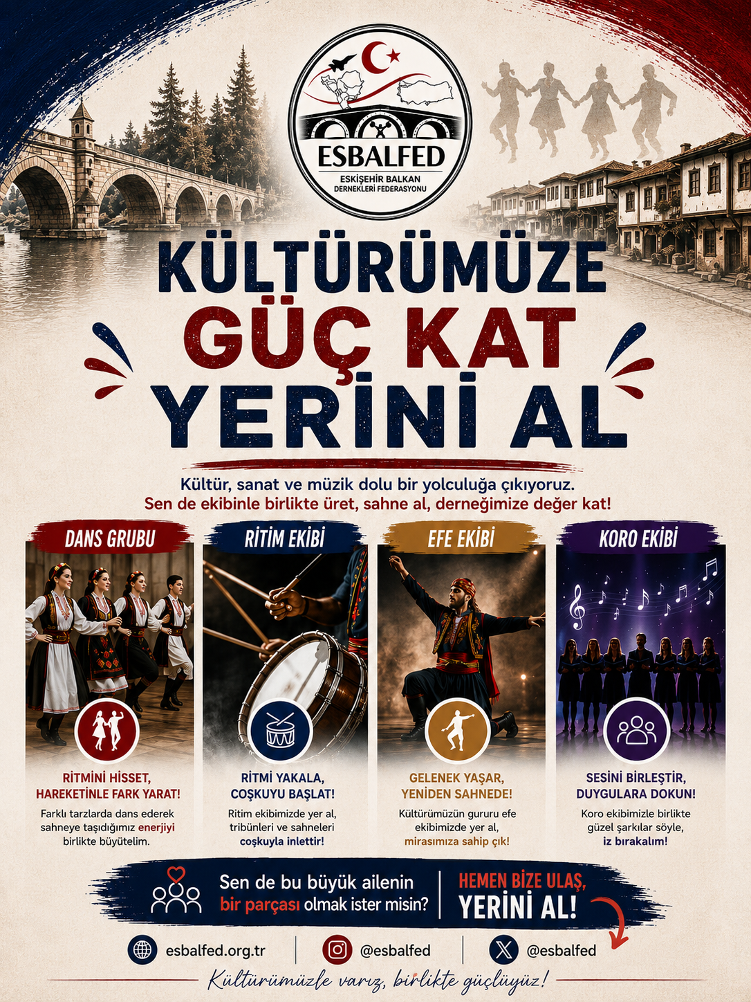 KÜLTÜRÜMÜZE GÜÇ KAT, YERİNİ AL!
